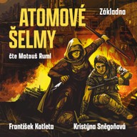Mluvené slovo Atomové šelmy: Základna