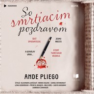 Mluvené slovo So smrtiacim pozdravom