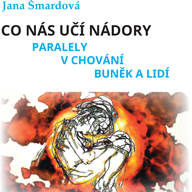 Mluvené slovo Co nás učí nádory