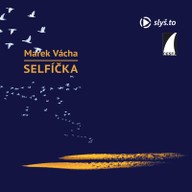 Mluvené slovo Selfíčka