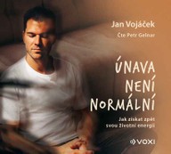Mluvené slovo Jan Vojáček: Únava není normální