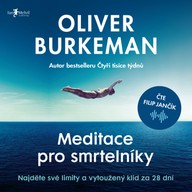 Mluvené slovo Meditace pro smrtelníky
