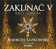 Mluvené slovo Zaklínač V Krst ohňom