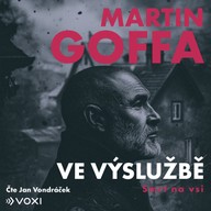 Mluvené slovo Ve výslužbě - Smrt na vsi