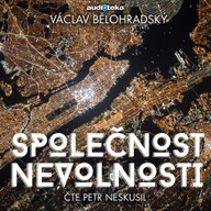 Mluvené slovo Společnost nevolnosti