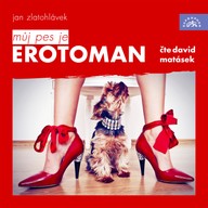 Mluvené slovo Můj pes je erotoman