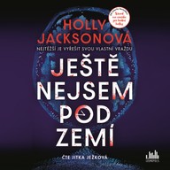 Mluvené slovo Ještě nejsem pod zemí