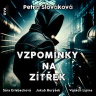 Mluvené slovo Vzpomínky na zítřek