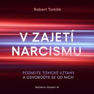 Mluvené slovo V zajetí narcismu