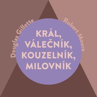 Mluvené slovo Král, Válečník, Kouzelník, Milovník