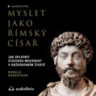 Mluvené slovo Myslet jako římský císař