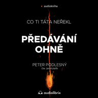 Mluvené slovo Předávání ohně