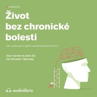Mluvené slovo Život bez chronické bolesti