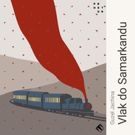 Mluvené slovo Vlak do Samarkandu