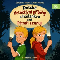 Mluvené slovo Dětské detektivní příběhy s hádankou aneb Pátrači zasahují