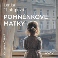 Mluvené slovo Pomněnkové matky