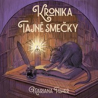 Mluvené slovo Kronika Tajné smečky