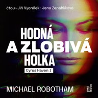 Mluvené slovo Hodná a zlobivá holka
