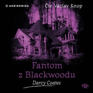 Mluvené slovo Fantom z Blackwoodu
