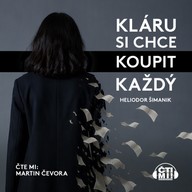 Mluvené slovo Kláru si chce koupit každý