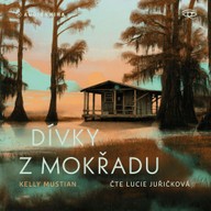 Mluvené slovo Dívky z mokřadu