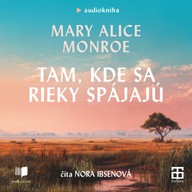 Mluvené slovo Tam, kde sa rieky spájajú