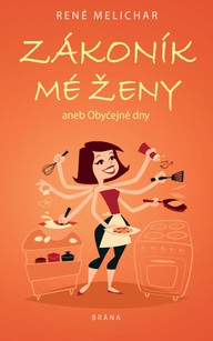 E-kniha Zákoník mé ženy aneb Obyčejné dny