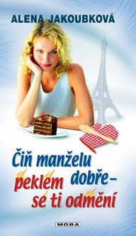 E-kniha Čiň manželu dobře - peklem se ti odmění