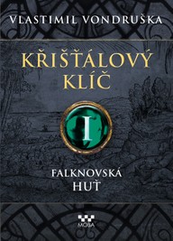E-kniha Křišťálový klíč - Falknovská huť