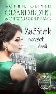 E-kniha Grandhotel Schwarzenberg - Začátek nových časů