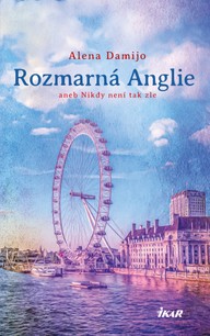 E-kniha Rozmarná Anglie aneb Nikdy není tak zle