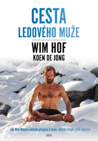 E-kniha Wim Hof. Cesta Ledového muže