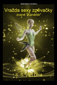 E-kniha Vražda sexy zpěvačky zvané "Kanárek"