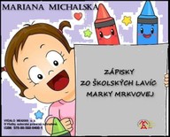 E-kniha Zápisky zo školských lavíc Marky Mrkvovej