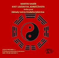 E-kniha Kvet lekárstva, koreň života               Základy teórie čínskeho lekárstva