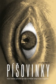 E-kniha Píšovinky - více i méně prčovní lyricko-erotické noty k Led Zeppelin