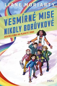 E-kniha Vesmírné mise Nikoly Borůvkové 2: Děsivá zloba na planetě Šoba