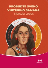 E-kniha Probuďte svého vnitřního šamana