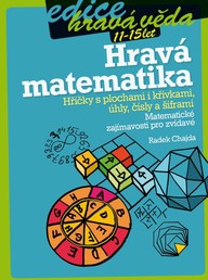 E-kniha Hravá matematika: Hříčky s plochami i křivkami, úhly, čísly a šiframi