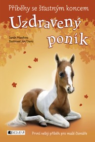 E-kniha Příběhy se šťastným koncem - Uzdravený poník