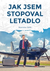 E-kniha Jak jsem stopoval letadlo