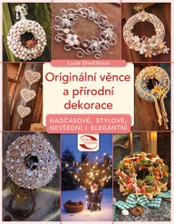 E-kniha Originální věnce a přírodní dekorace