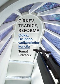 E-kniha Církev, tradice, reforma / Odkaz Druhého vatikánského koncilu