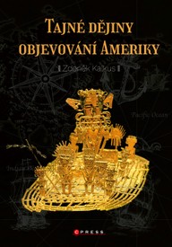 E-kniha Tajné dějiny objevování Ameriky