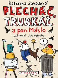 E-kniha Plecháč, Trubkáč a pan Máslo