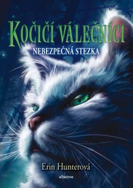E-kniha Kočičí válečníci (5) - Nebezpečná stezka