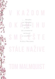 E-kniha V každom okamihu sme ešte stále nažive