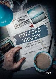 E-kniha Orlické vraždy: Akce Přehrada očima vyšetřovatele