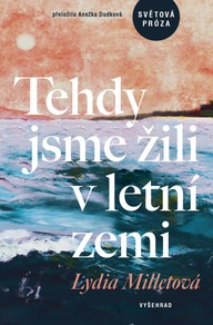 E-kniha Tehdy jsme žili v letní zemi