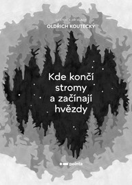 E-kniha Kde končí stromy a začínají hvězdy
